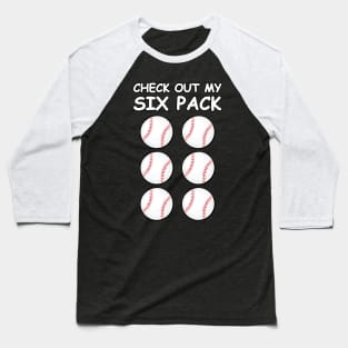 Check Out My Six Pack - Baseball Balls Baseball T-Shirt